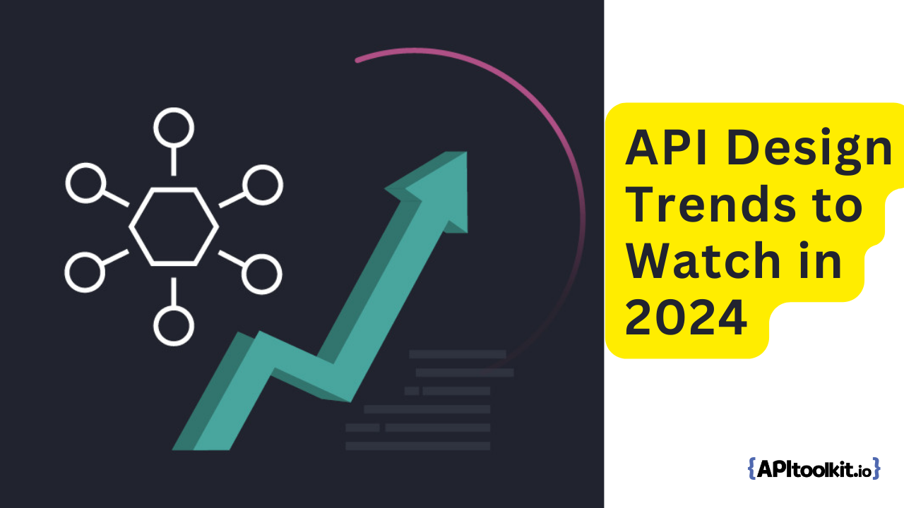 API Trends to Watch in 2024